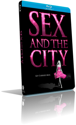 Sex and the City (2008) Full Blu-Ray AVC ITA/DTS-HD MA 5.1 ENG/AC3+TrueHD 5.1