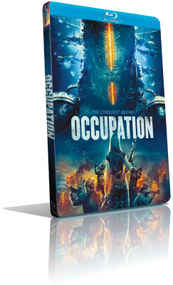 Occupation (2018) FullHD 1080p ITA/ENG AC3+DTS 5.1 Subs MKV