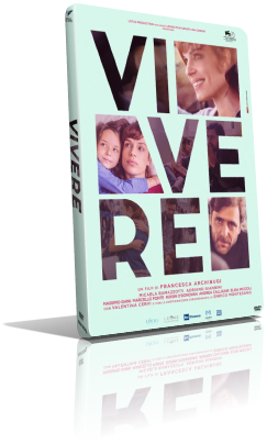 Vivere (2019) DVD5 Compresso – ITA