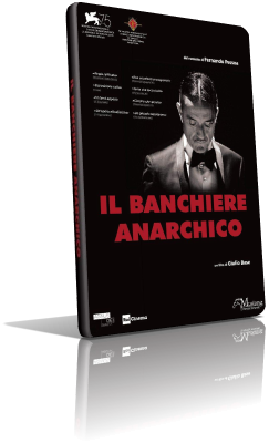 Il banchiere anarchico (2018) Full DVD5 – ITA