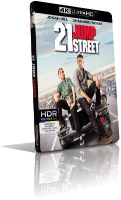 21 Jump Street (2012) [4K/HDR] Full Blu-Ray HVEC ITA/Multi AC3 5.1 ENG/AC3+DTS-HD MA+TrueHD 7.1