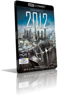 2012 (2009) [4K/HDR] Full Blu-Ray HVEC ITA/Multi AC3 5.1 ENG/AC3+DTS-HD MA+TrueHD 7.1