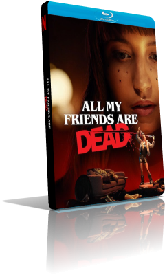 All My Friends Are Dead (2020) WEBRip 480p ITA/EAC3 5.1 (Audio Da WEBDL) POL/EAC3 5.1 Subs MKV