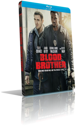 Blood Brother (2018) HD 720p ITA/EAC3 5.1 (Audio Da WEBDL) ENG/AC3+DTS 5.1 Subs MKV