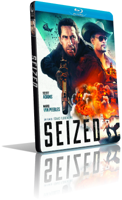 Seized – Sotto ricatto (2020) FullHD 1080p ITA/AC3 5.1 (Audio Da WEBDL) ENG/AC3+DTS 5.1 MKV