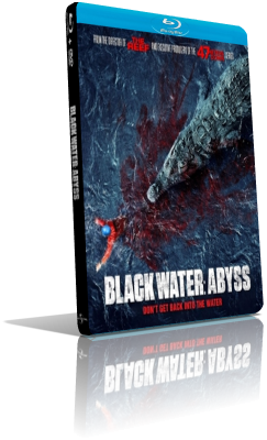 Black Water: Abyss (2020) FullHD 1080p ITA/AC3 5.1 (Audio Da WEBDL) ENG/AC3+DTS 5.1 Subs MKV