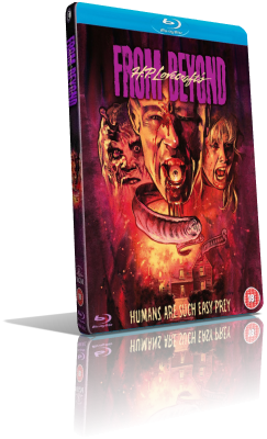 From Beyond – Terrore dall’ignoto (1986) HD 720p ITA/ENG AC3+DTS 2.0 Subs MKV