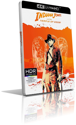 Indiana Jones e il tempio maledetto (1984) [4K/HDR] Full Blu-Ray HVEC ITA/Multi AC3 5.1 ENG/TrueHD 7.1
