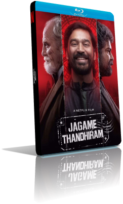 Jagame Thandhiram (2021) WEBDL 1080p ITA/EAC3 5.1 (Audio Da WEBDL) TAM/EAC3 5.1 Subs MKV