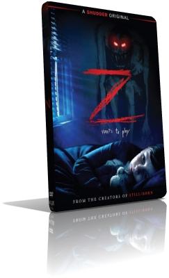 Z: Vuole giocare (2019) Full DVD9 – ITA/ENG