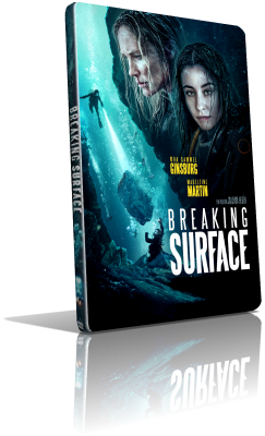 Breaking Surface – Trattieni il respiro (2019) Full DVD9 – ITA/SWE