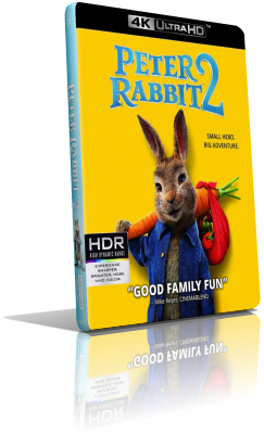 Peter Rabbit 2: Un birbante in fuga (2021) [HDR] UHD 2160p ITA/AC3 5.1 (Audio Da WEBDL) ENG/TrueHD 7.1 Subs MKV
