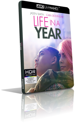 Life in a Year – Un anno ancora (2020) [HDR] WEBDL 2160p ITA/AC3 5.1 (Audio Da WEBDL) ENG/EAC3 5.1 Subs MKV