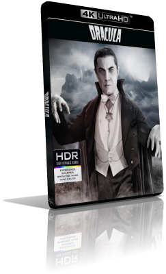 Dracula (1931) [HDR] UHD 2160p ITA/AC3+DTS 2.0 ENG/DTS-HD MA 2.0 Subs MKV