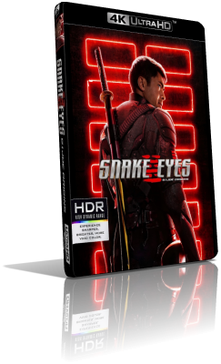 Snake Eyes: G.I. Joe – Le origini (2021) [4K/HDR] Full Blu-Ray HVEC ITA/Multi AC3 5.1 ENG/AC3+TrueHD 7.1