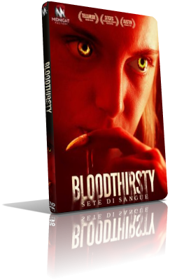 Bloodthirsty – Sete di sangue (2020) Full DVD9 – ITA/ENG