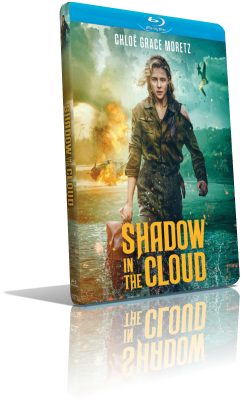 Shadow in the Cloud (2021) BDRip 480p ITA/EAC3 5.1 (Audio Da WEBDL) ENG/AC3 5.1 Subs MKV