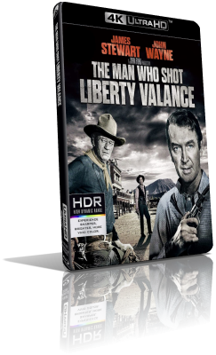 L’uomo che uccise Liberty Valance (1962) [4K/HDR] Full Blu-Ray HVEC ITA/Multi AC3 2.0 ENG/AC3+TrueHD 5.1