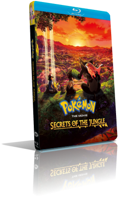Pokémon: I segreti della giungla (2021) FullHD 1080p ITA/EAC3 5.1 (Audio Da WEBDL) ENG/AC3+DTS 5.1 Subs MKV