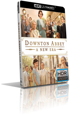 Downton Abbey II – Una nuova era (2022) [HDR] UHD 2160p ITA/AC3+EAC3 7.1 ENG/TrueHD 7.1 Subs MKV