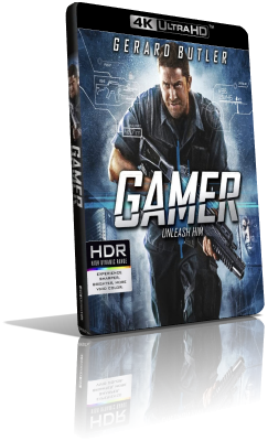 Gamer (2010) [HDR] UHD 2160p ITA/AC3+DTS 5.1 ENG/DTS-HD MA 5.1 Subs MKV