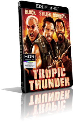Tropic Thunder (2008) [HDR] UHD 2160p ITA/AC3 5.1 ENG/DTS-HD MA 5.1 Subs MKV
