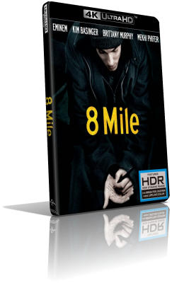 8 Mile (2002) [4K/HDR] Full Blu-Ray HVEC ITA/Multi DTS 5.1 ENG/DTS:X 7.1