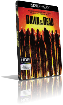 L’alba dei morti viventi (2004) [EXTENDED] [HDR] UHD 2160p ITA/AC3+DTS 5.1 ENG/DTS-HD MA 5.1 Subs MKV