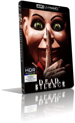 Dead Silence (2007) [THEATRICAL] [HDR] UHD 2160p ITA/AC3+DTS 5.1 ENG/DTS-HD MA 5.1 Subs MKV
