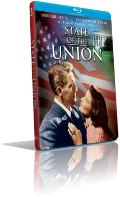 Lo stato dell’unione (1948) FullHD 1080p ITA/AC3 2.0 (Audio Da DVD) ENG/AC3+DTS 2.0 Subs MKV