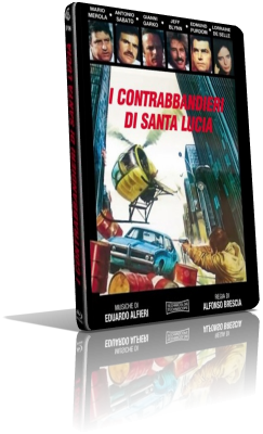 I contrabbandieri di Santa Lucia (1979) Full DVD5 – ITA