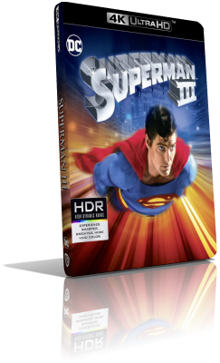 Superman III (1983) [HDR] UHD 2160p ITA/AC3 2.0 ENG/TrueHD 7.1 Subs MKV