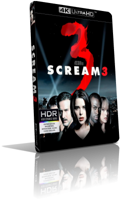Scream 3 (2000) [HDR] UHD 2160p ITA/AC3 5.1 ENG/DTS-HD MA 5.1 Subs MKV