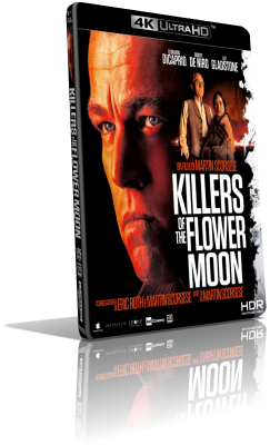 Killers of the Flower Moon (2023) [4K/HDR] Full Blu-Ray HVEC ITA/ENG DTS-HD MA 5.1