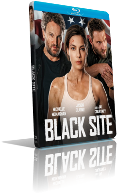 Black Site – La tana del lupo (2022) HD 720p ITA/EAC3 5.1 (Audio Da WEBDL) ENG/AC3+DTS 5.1 Subs MKV
