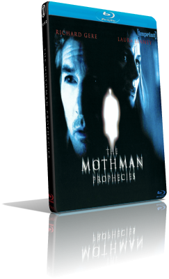 The Mothman Prophecies – Voci dall’ombra (2002) HD 720p ITA/AC3 5.1 (Audio Da DVD) ENG/AC3+DTS 5.1 Subs MKV