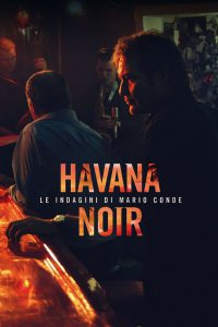 Havana Noir – Le Indagini Di Mario Conde