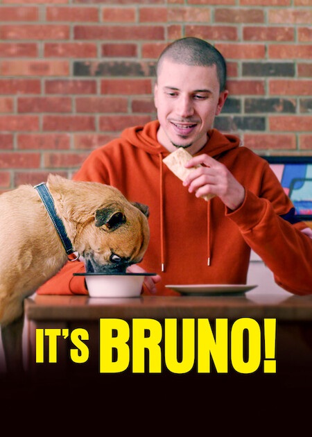 It’s Bruno!