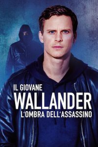 Il giovane Wallander: L’ombra dell’assassino
