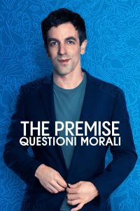 The Premise: Questioni morali