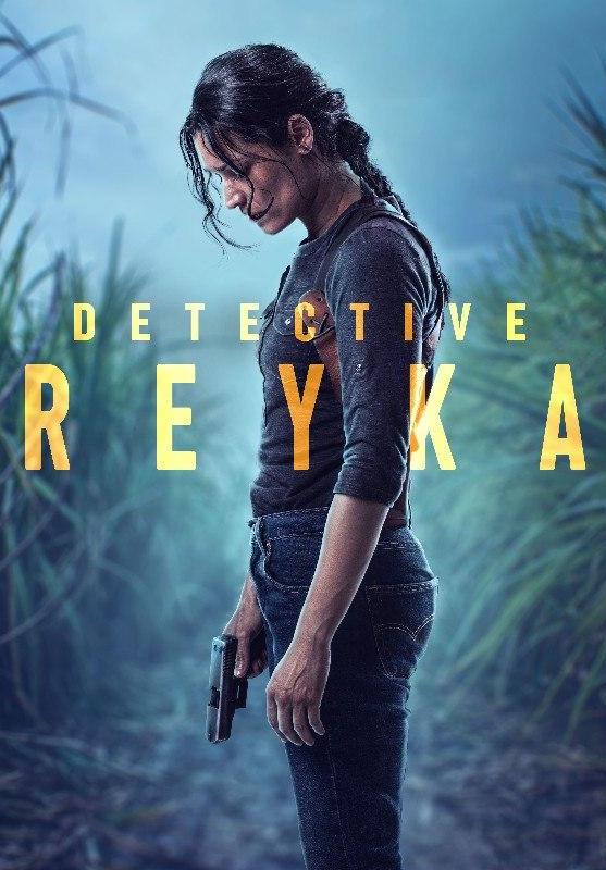 Detective Reyka