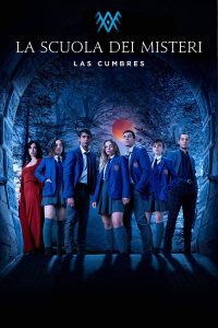 La scuola dei misteri: Las Cumbres