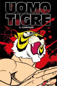 Uomo Tigre – Il campione
