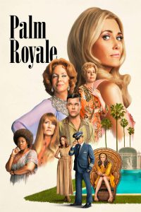 Palm Royale – Stagione 1 – COMPLETA