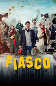 Fiasco - Stagione 1 - COMPLETA