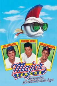 Major League – La squadra piu scassata della lega [HD] (1989)