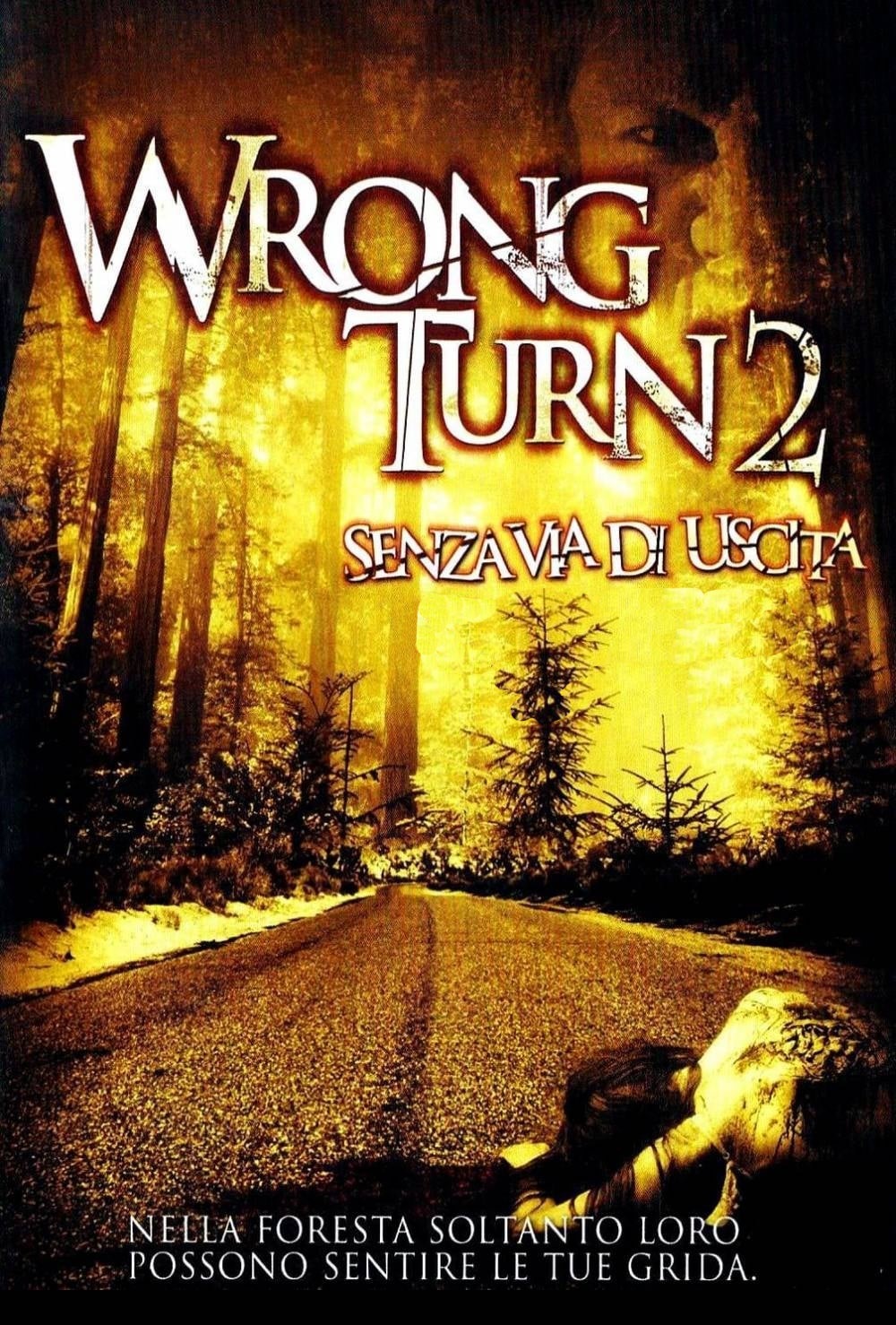 Wrong Turn 2: Senza via di uscita [HD] (2007)