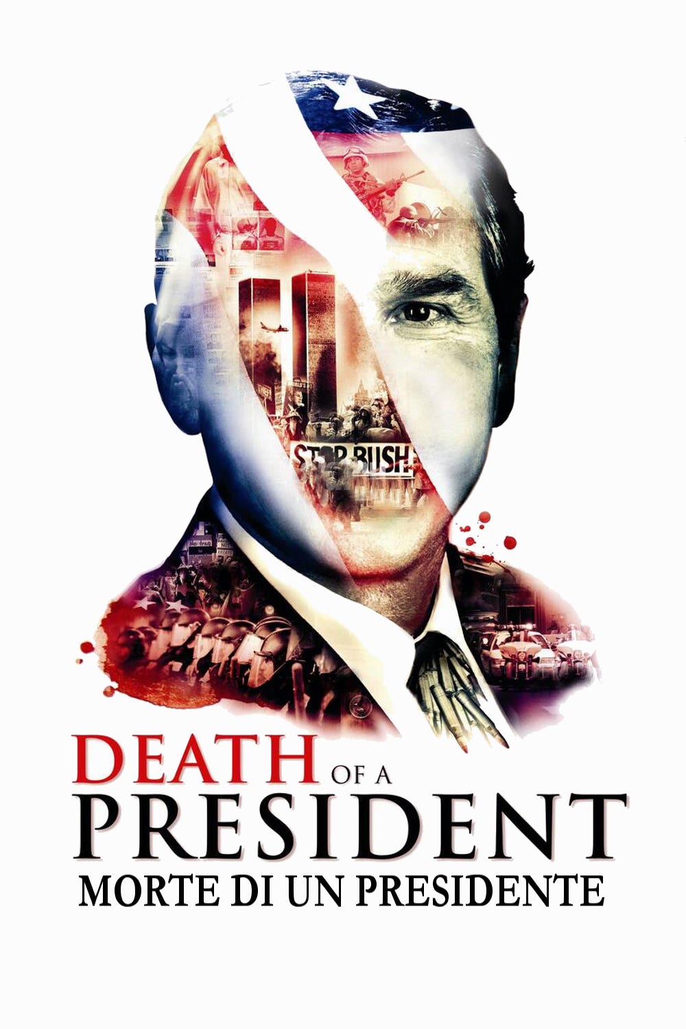 Death of a President – Morte di un Presidente (2006)