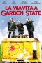 La mia vita a Garden State [HD] (2004)