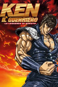 Ken il Guerriero – La leggenda di Hokuto [HD] (2006)